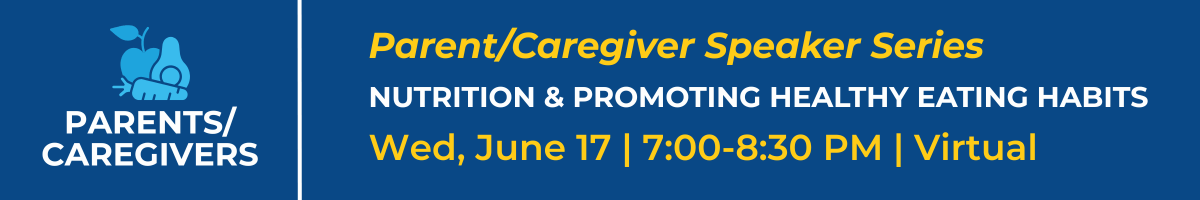 Parent/Caregiver Speaker Series: Nutrition and Promoting Healthy Eating Habits for Individuals with Down syndrome