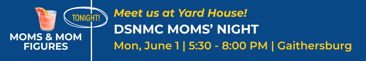 DSNMC Moms' Night