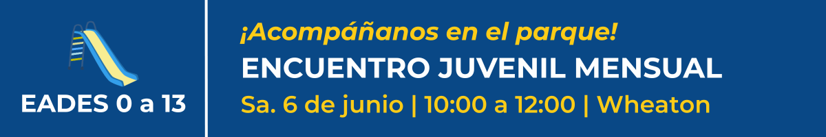 Encuentro juvenil mensual (edades 0 a 13)