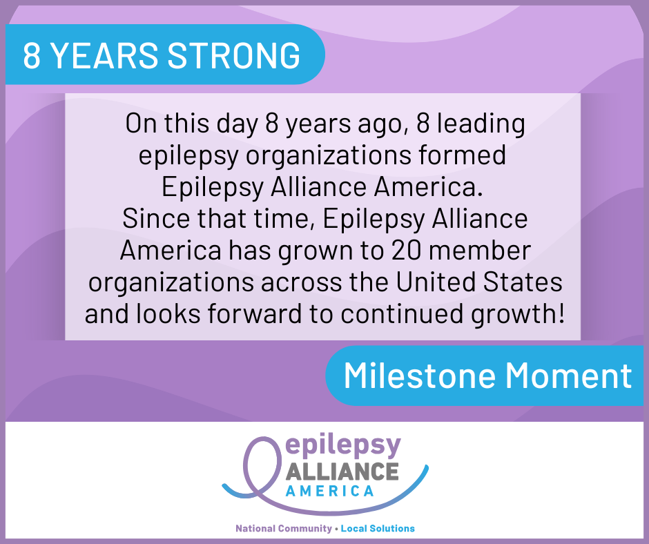 Epilepsy Alliiance America - 8 years strong