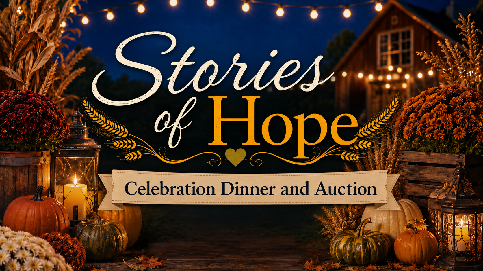 Stories of Hope Dinner and Auction