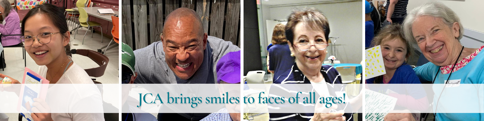 JCA brings smiles to faces of all ages!