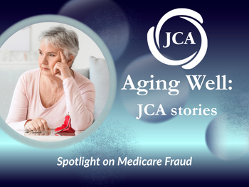 Aging Well: Spotlight on Medicare Fraud