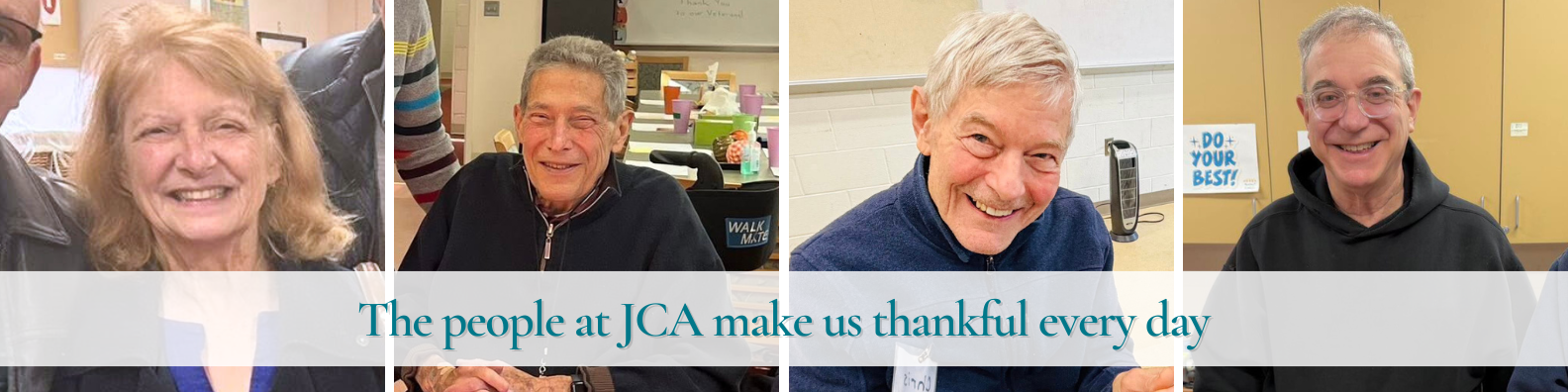 The people at JCA make us thankful every day