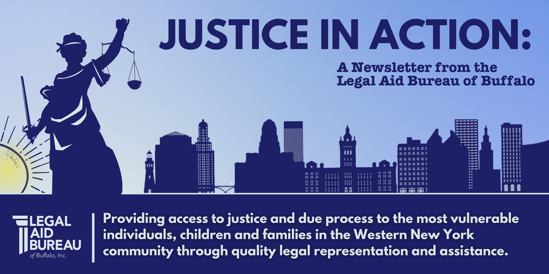 Banner for Legal Aid Bureau of Buffalo's newsletter ''Justice in Action''
