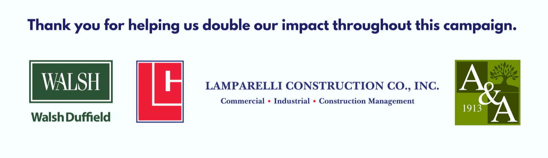 A thank you message to Walsh Duffield, Aebly & Associates and Lamparelli Construction