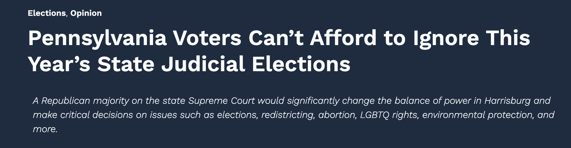 Pennsylvania Voters Can’t Afford to Ignore This Year’s State Judicial Elections