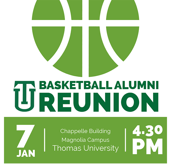 TU Basketball Alumni Reunion. January 7 at 4:30 PM, Chappelle Building, Magnolia Campus, Thomas University.