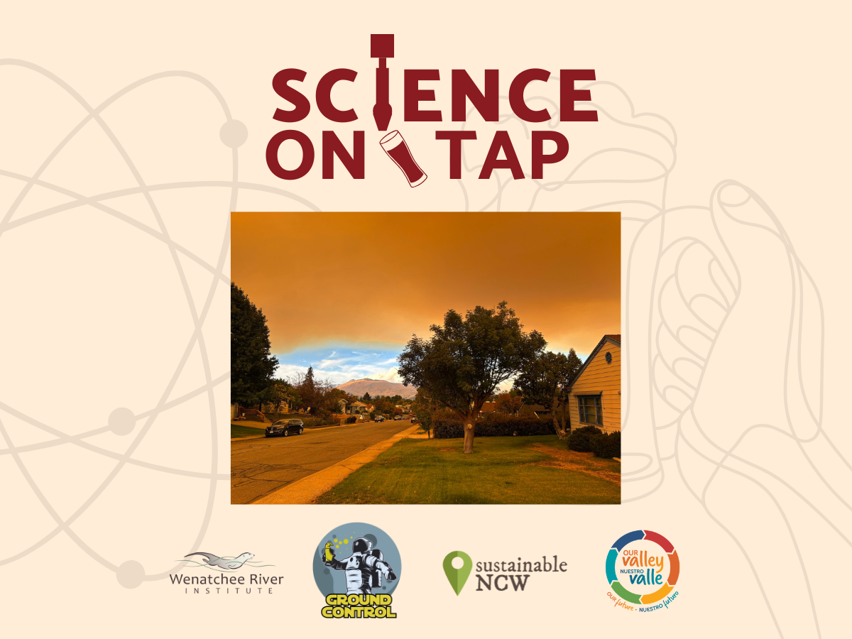 Image of Science on Tap logo, logos of partners for the event, and a picture of a smokey covered sky on a residential street.
