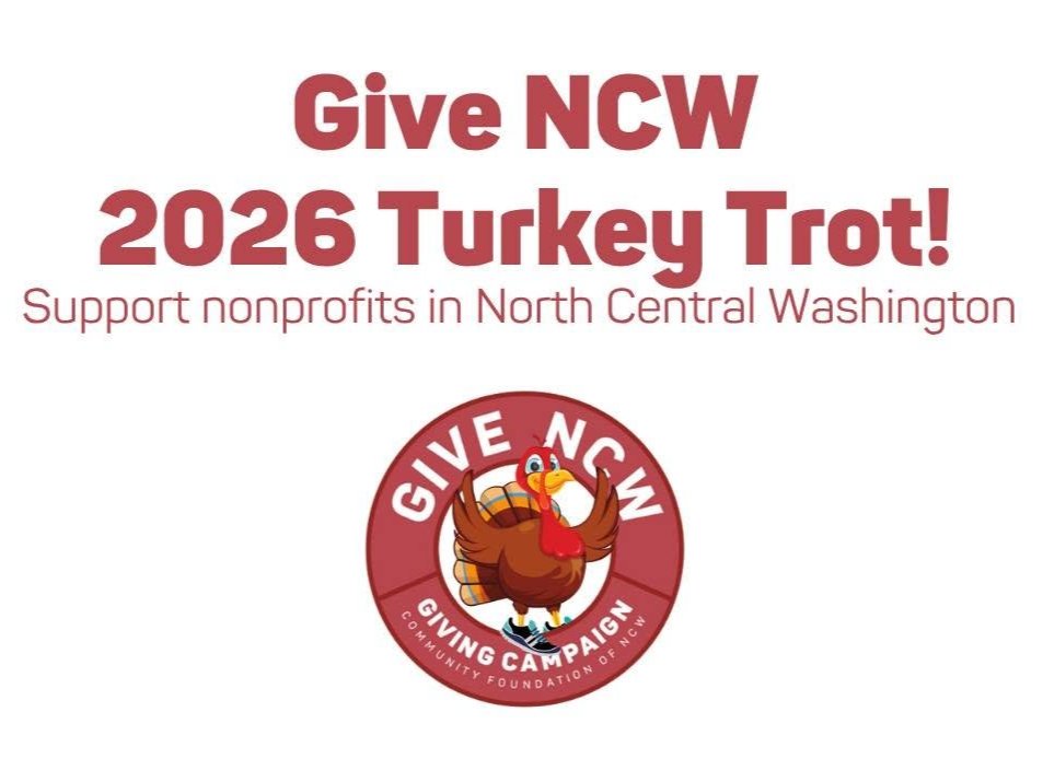 Graphic of the Give NCW Turkey Trot to support nonprofits in North Central Washington by the Community Foundation.